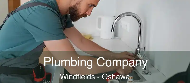  Plumbing Company Windfields - Oshawa